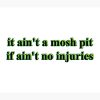 It Ain'T A Mosh Pit If Ain'T No Injuries (Travis Scott) Tapestry Official Travis Scott Merch